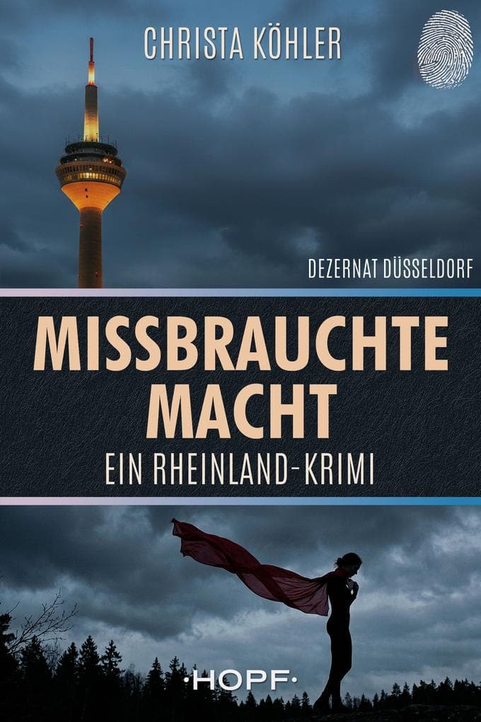 Missbrauchte Macht: Regionalkrimi aus Düsseldorf
