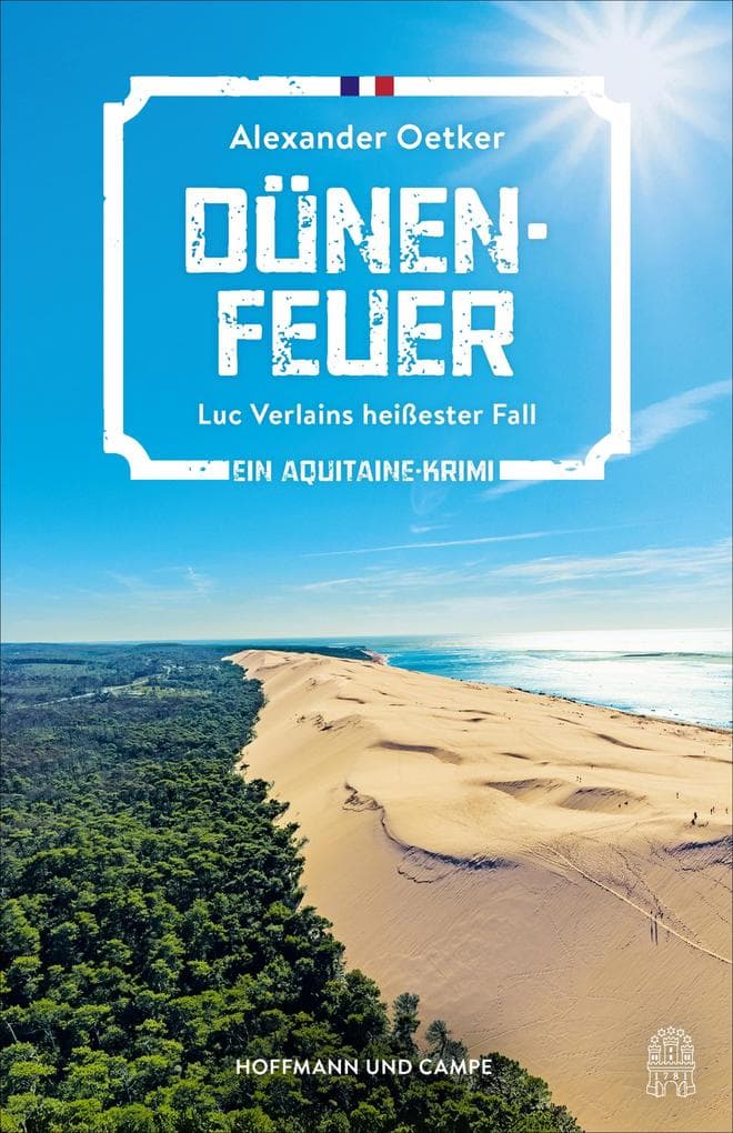 Dünenfeuer: Luc Verlains heißester Fall