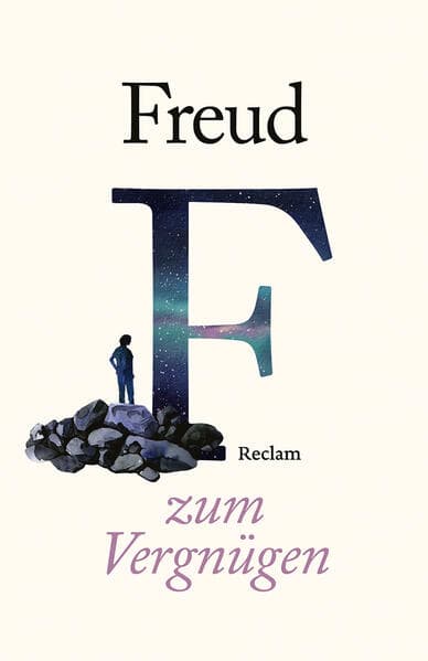 Sigmund Freud zum Vergnügen: Der Psychoanalytiker von seiner humorvollen Seite - Kleine Lektüre für zwischendurch