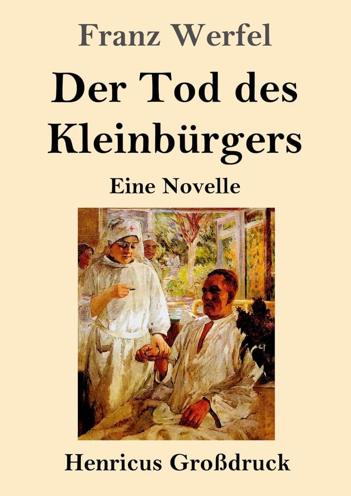 Der Tod des Kleinbürgers (Großdruck): Eine Novelle