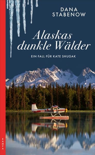 Alaskas dunkle Wälder: Ein Fall für Kate Shugak