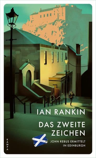 Das zweite Zeichen: Der zweite Fall für John Rebus