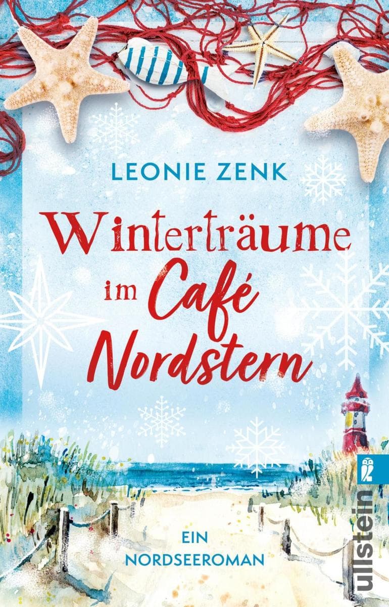 Winterträume im Café Nordstern: Ein Nordseeroman