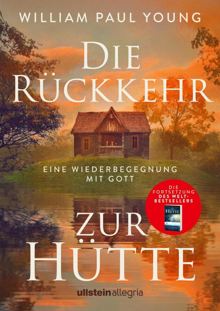 Die Rückkehr zur Hütte: Eine Wiederbegegnung mit Gott