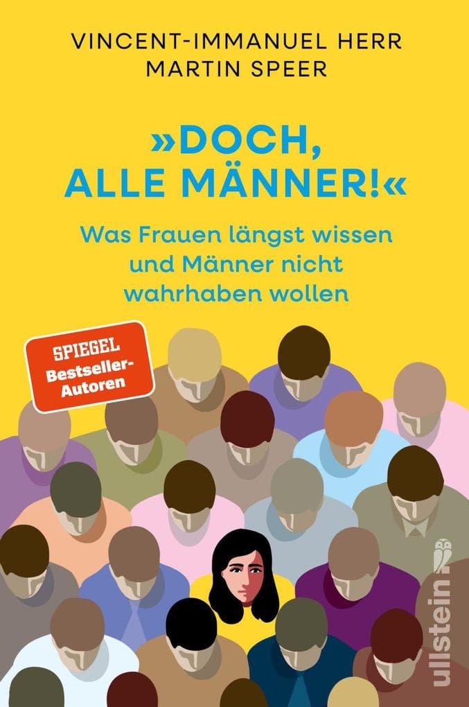 'Doch, alle Männer!': Was Frauen längst wissen und Männer nicht wahrhaben wollen