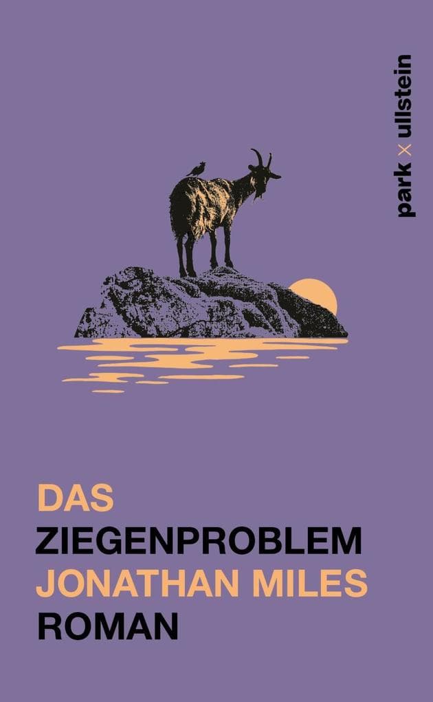 Das Ziegenproblem: Roman | Eine tragikomische Parabel auf die Zerstörung der Natur durch die Menschen