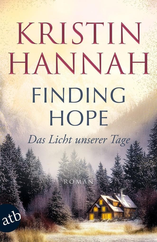 Finding Hope - Das Licht unserer Tage: Roman