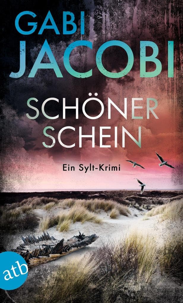 Schöner Schein: Ein Sylt-Krimi
