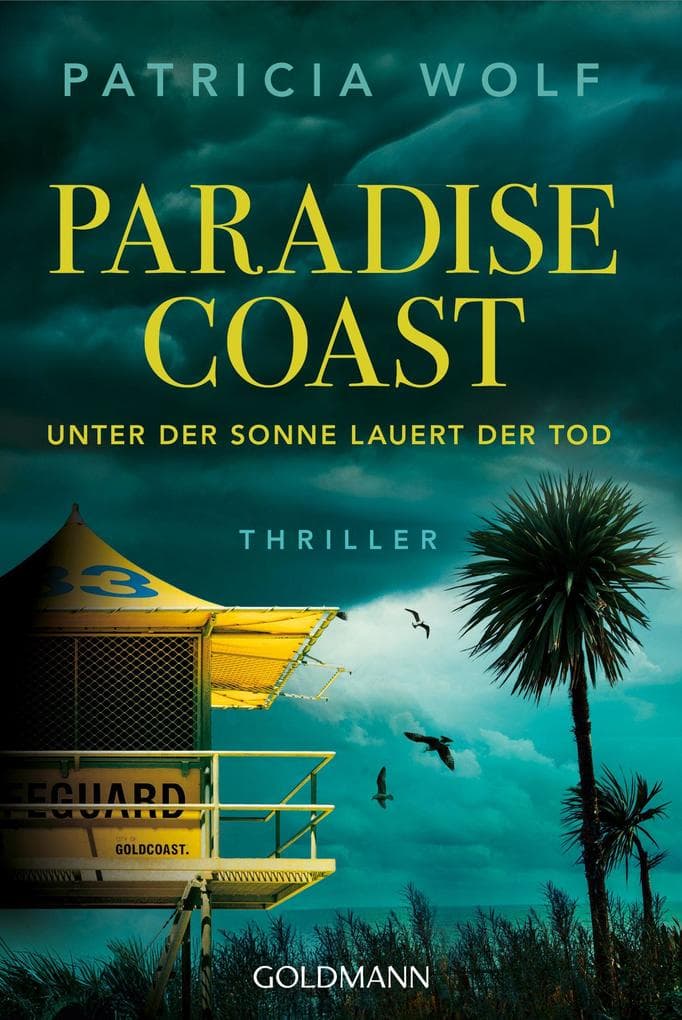 Paradise Coast - Unter der Sonne lauert der Tod: Thriller