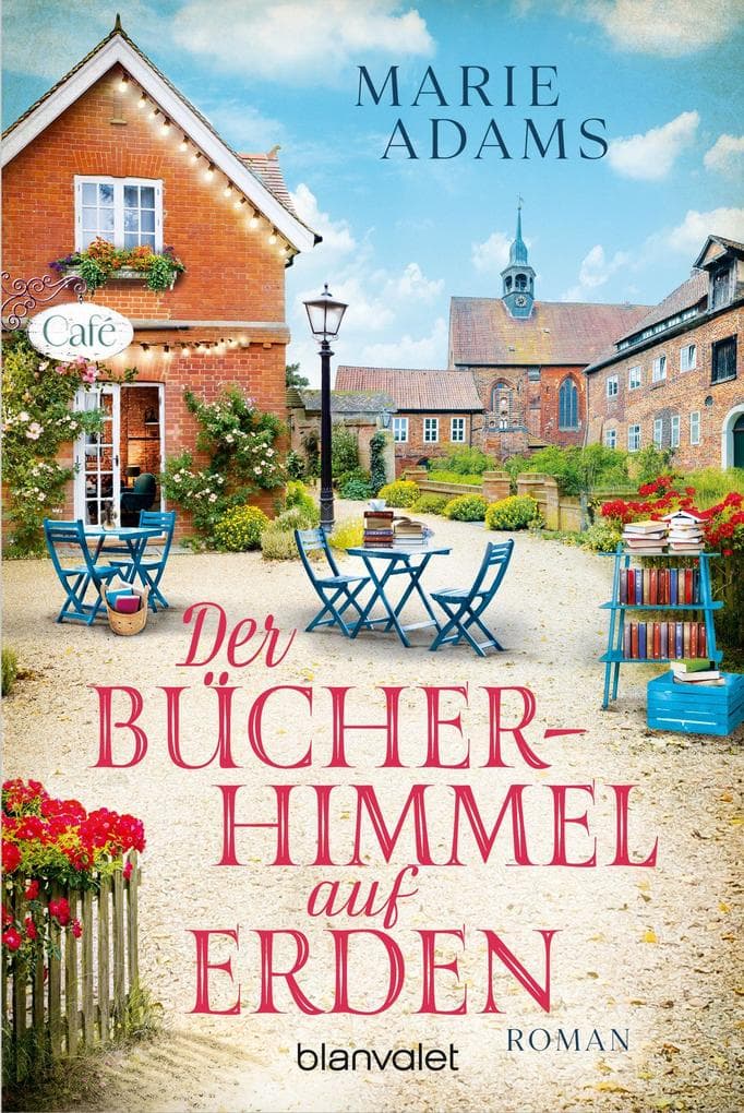 Der Bücherhimmel auf Erden: Roman - Herzenswarm, humorvoll und voller Emotionen - die perfekte Wohlfühllektüre!