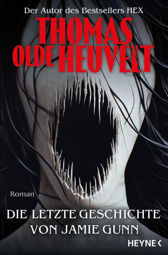 Die letzte Geschichte von Jamie Gunn: Roman