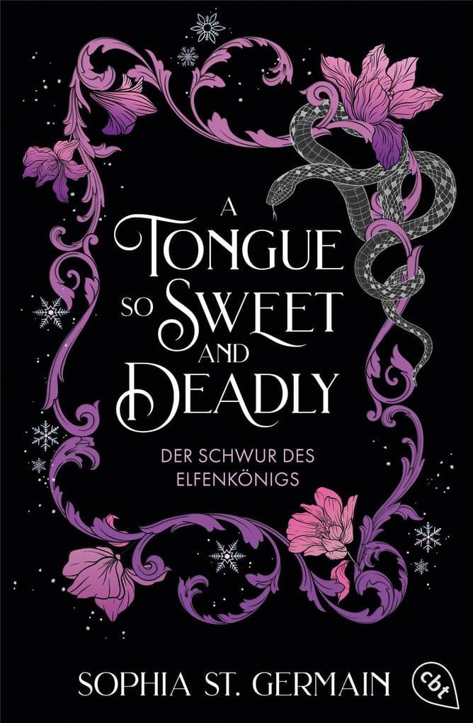 A Tongue so Sweet and Deadly: Der Schwur des Elfenkönigs - Süchtig machende spicy Elfen-Romantasy