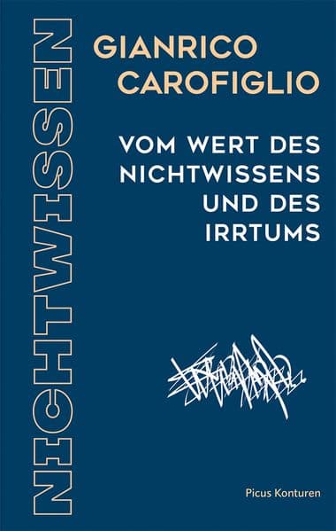 Vom Wert des Nichtwissens und des Irrtums