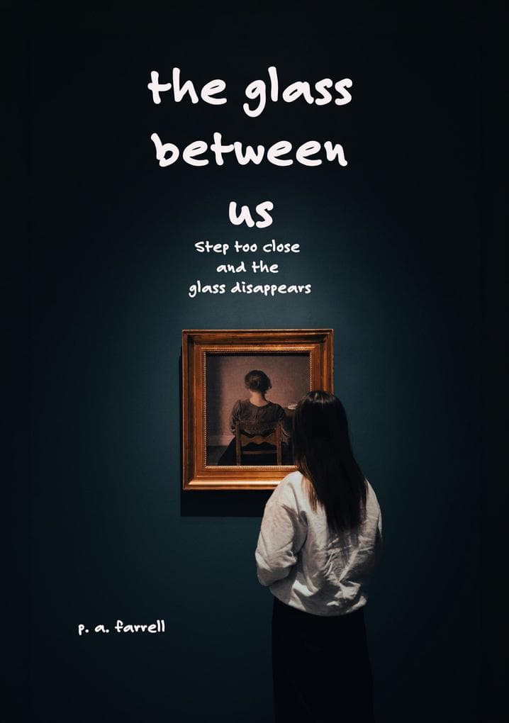 The Glass Between Us