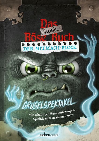 Das kleine Böse Buch - Der Mitmach-Block: Gruselspektakel (Das kleine Böse Buch): Mit schaurigen Bastelanleitungen, Spielideen, Rätseln und mehr | Das kleine Böse Buch zum Mitmachen - Rätseln, Kritzeln und Basteln für Kinder