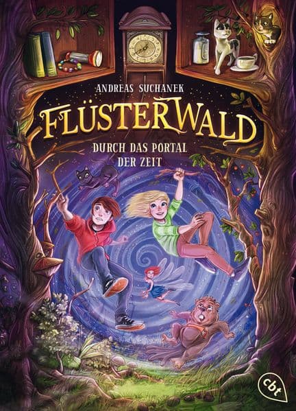 Flüsterwald: Durch das Portal der Zeit - Das mitreißende Fantasyabenteuer ab 9 Jahren jetzt im Taschenbuch