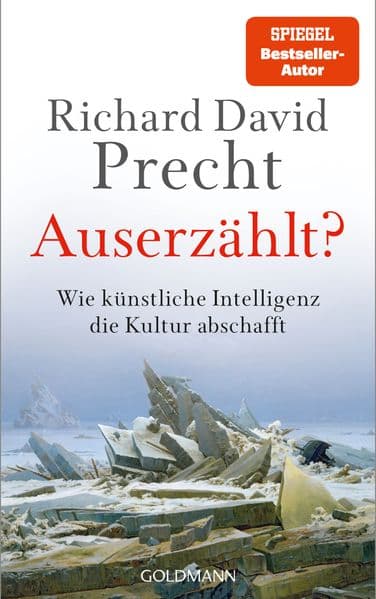 Auserzählt?: Wie künstliche Intelligenz die Kultur abschafft
