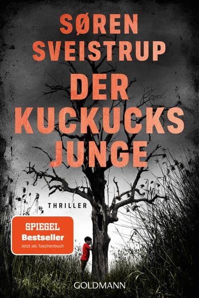 Der Kuckucksjunge: Thriller - Der SPIEGEL Bestseller endlich im Taschenbuch!