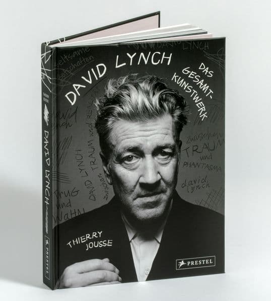 David Lynch - Das Gesamtkunstwerk: Leben, Filme, Visionen - Die Vielfalt im kreativen Schaffen des Kultregisseurs