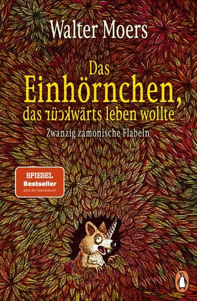 Das Einhörnchen, das rückwärts leben wollte: Zwanzig zamonische Flabeln