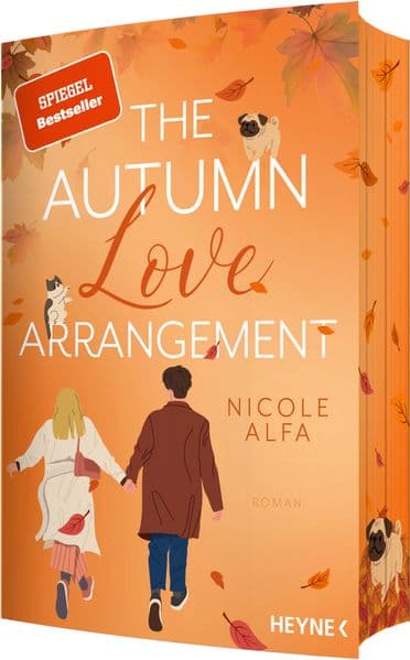 The Autumn Love Arrangement: Roman - Mit Farbschnitt in limitierter Erstauflage. Eine cozy Herbstromance für alle Fans von 'The Pumpkin Spice Latte Disaster' und 'When I fall for you'.