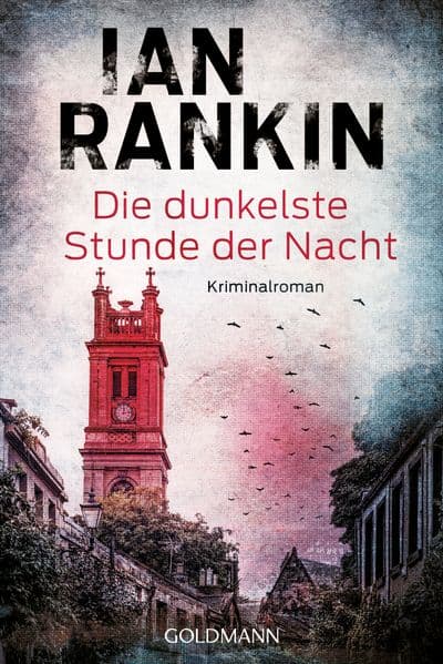Die dunkelste Stunde der Nacht: Kriminalroman