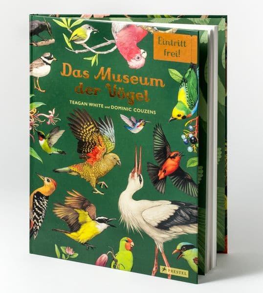 Das Museum der Vögel: Eintritt frei! - Sachbilderbuch im Großformat für Kinder ab 8 Jahren mit zauberhaften Illustrationen von Teagan White zur Vogelwelt