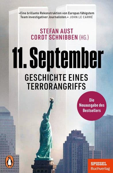 11. September: Geschichte eines Terrorangriffs - Ein SPIEGEL-Buch - Zum 25. Jahrestag von 9/11 - mit einem neuen Vorwort von Dirk Kurbjuweit