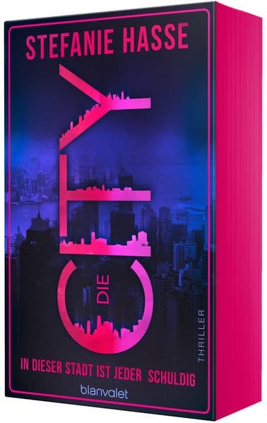 Die City - In dieser Stadt ist jeder schuldig: Thriller - Die aufregende Suspense-Romance der SPIEGEL-Bestsellerautorin!