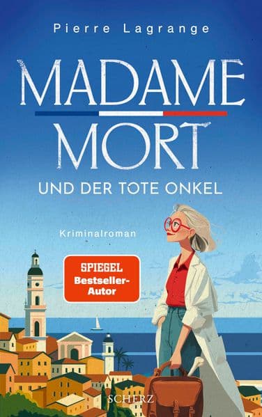 Madame Mort und der tote Onkel: Cosy Crime mit Provence-Flair