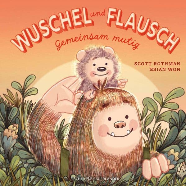 Wuschel und Flausch: Gemeinsam mutig | Ein humorvolles Mutmach-Bilderbuch über Freundschaft & das Überwinden von Angst ab 4 Jahren