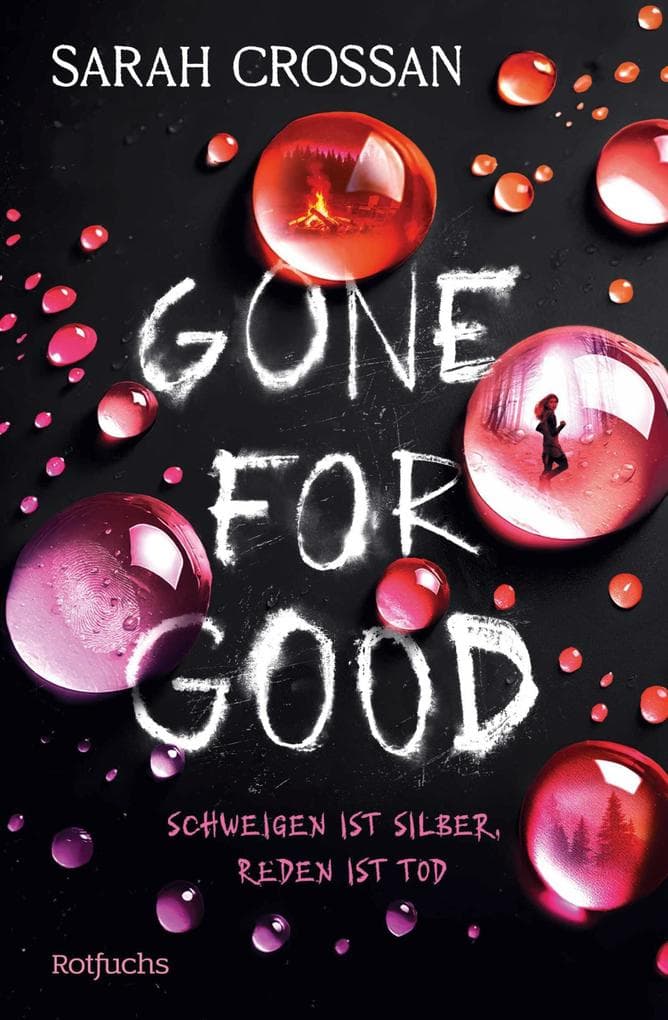 Gone for Good: Schweigen ist Silber, Reden ist Tod | Spannender Thriller für Jugendliche mit Academy Setting
