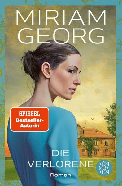 Die Verlorene: Der fesselnde Roman der Bestsellerautorin von Elbleuchten