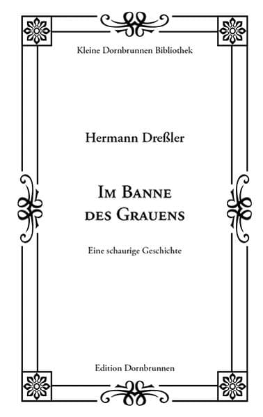 Im Banne des Grauens: Eine schaurige Geschichte