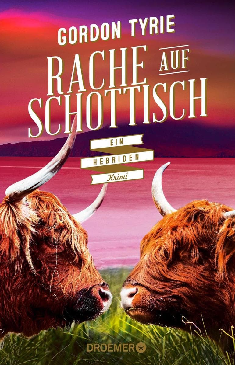 Rache auf Schottisch: Ein Hebriden-Krimi