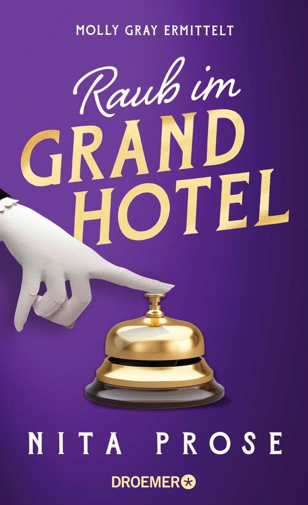 Raub im Grand Hotel: Molly Gray ermittelt