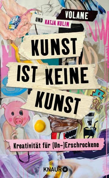 Kunst ist keine Kunst: Kreativität für Unerschrockene | Mit @volaneart zu mehr Selbstvertrauen durch Kreativität