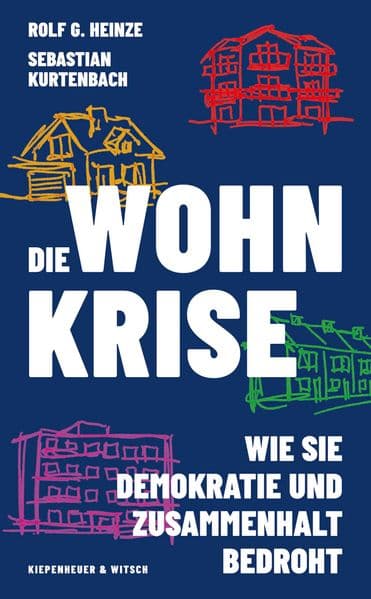 Die Wohnkrise: Wie sie Demokratie und Zusammenhalt bedroht