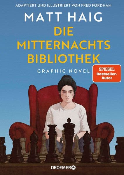 Die Mitternachtsbibliothek. Graphic Novel: Adaptiert und illustriert von Fred Fordham | Der SPIEGEL-Bestseller als Graphic Novel