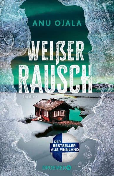 Weißer Rausch: Thriller | Band 1 der skandinavischen Thriller-Reihe. Der Bestseller aus Finnland