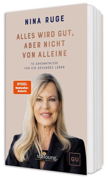 Alles wird gut, aber nicht von alleine!: Meine 70 Erkenntnisse für ein gesundes Leben - Strategien aus über einem Jahrzehnt journalistischer Arbeit zum Thema Longevity