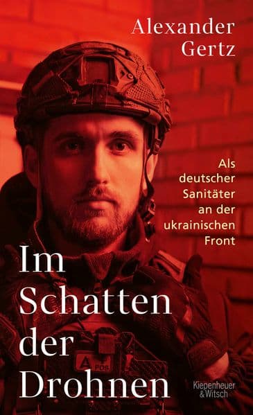 Im Schatten der Drohnen: Als deutscher Sanitäter an der ukrainischen Front