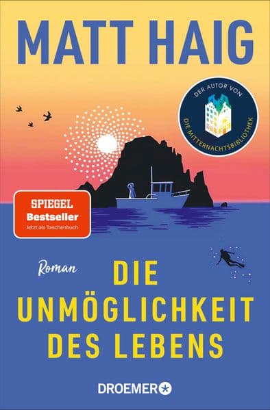 Die Unmöglichkeit des Lebens: Roman | Vom Autor von "Die Mitternachtsbibliothek"