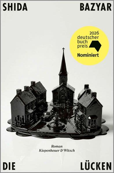 Die Lücken: Roman | Nominiert für den Deutschen Buchpreis 2026