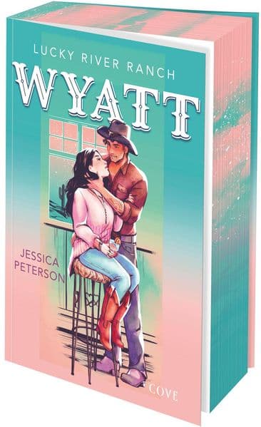 Wyatt (Lucky River Ranch 2): Knisternde Friends-to-Lovers-Romance in heißem Cowboy Setting