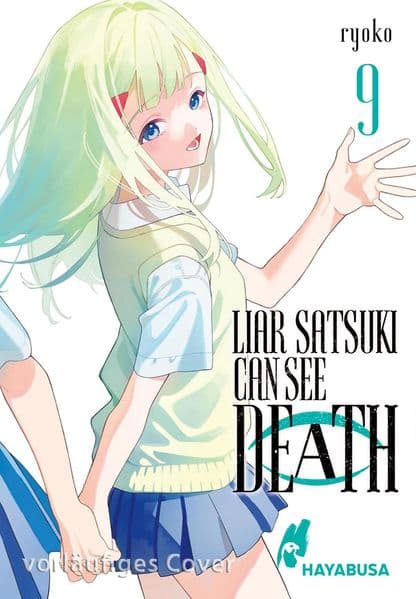 Liar Satsuki Can See Death 9: Mystery-Serie über ein 16-jähriges Mädchen, das den Tod ihrer Mitschüler*innen vorsehen kann