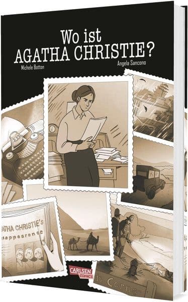 Wo ist Agatha Christie?: Spannende Comic-Biografie über die berühmte Krimiautorin