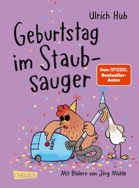 Geburtstag im Staubsauger: Abenteuerlicher, interaktiver Lesespaß ab 8: Ein Buch zum Drehen, Kreuz-und-quer-Lesen und Selber-Entscheiden