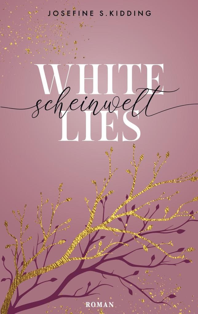 White Lies: Scheinwelt