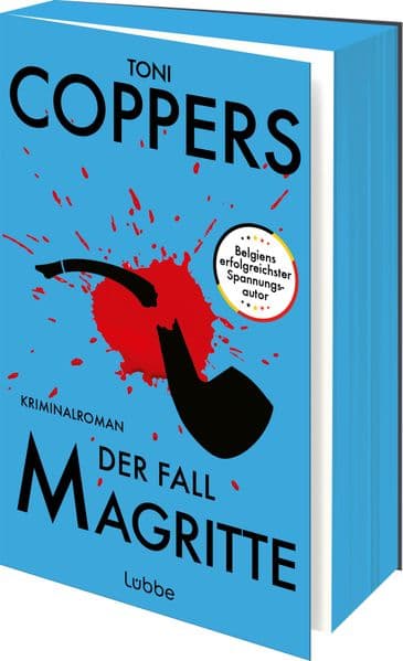 Der Fall Magritte: Kriminalroman. Packender Auftakt zu Toni Coppers' Reihe um Ex-Commissaris Alex Berger